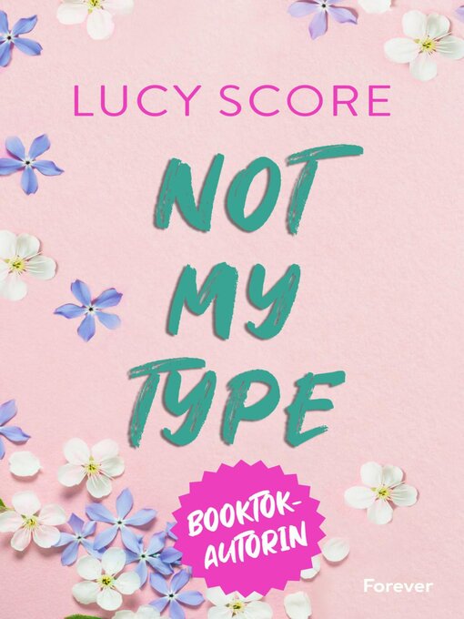 Title details for Not My Type by Lucy Score - Wait list